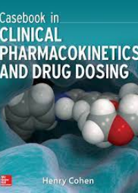 Casebook in Clinical Pharmacokinetics and Drug Dosing