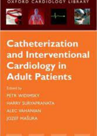 Catheterization and Interventional Cardiology in Adult Patients