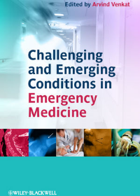 Challenging and Emerging Conditions in Emergency Medicine