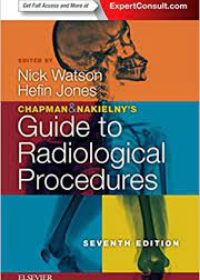 Chapman & Nakielny's Guide to Radiological Procedures, 7e