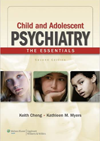 Child and Adolescent Psychiatry: The Essentials, 2e