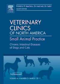 Chronic Intestinal Diseases of Dogs and Cats, An Issue of Veterinary Clinics: Small Animal Practice (Volume 41-2) (The Clinics: Veterinary Medicine (Volume 41-2))**