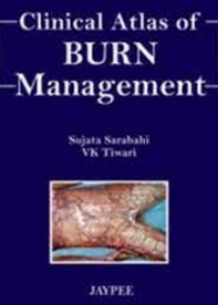 Clinical Atlas of Burn Management