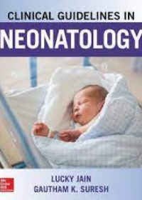 Clinical Guidelines in Neonatology