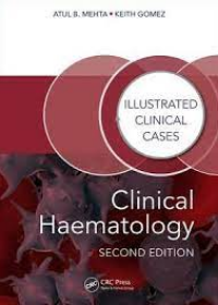 Clinical Haematology, Second Edition: Illustrated Clinical Cases