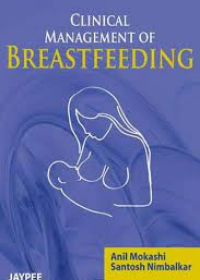 Clinical Management of Breastfeeding