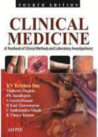 Clinical Medicine (A Textbook of Clinical Methods and Laboratory Investigations) 4E