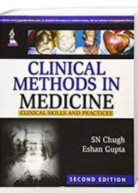 Clinical Methods in Medicine (Clinical Skills and Practices) 2E