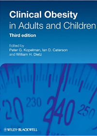 Clinical Obesity in Adults and Children, 3e