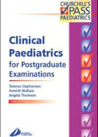 Clinical Paediatrics for Postgraduate Examinations, 3e