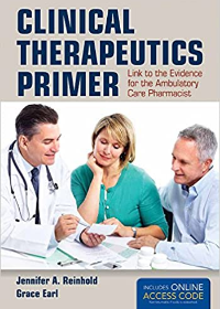 Clinical Therapeutics Primer: Link to the Evidence for the Ambulatory Care Pharmacist