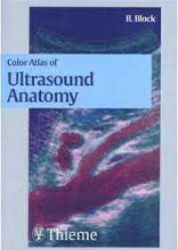 Color Atlas of Ultrasound Anatomy **