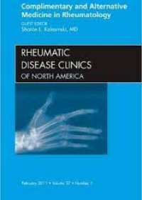 Complementary and Alternative Medicine in Rheumatology, an Issue of Rheumatic Disease Clinics **