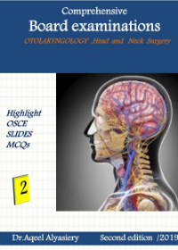 Comprehensive Board Examination Otolaryngology, Head and Neck Surgery (2- VOL), 2e