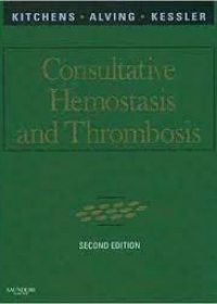 Consultative Hemostasis and Thrombosis, 2e **