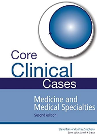 Core Clinical Cases in Medicine and Medical Specialties, 2e