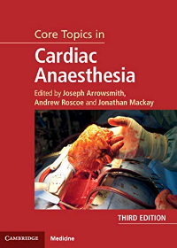 Core Topics in Cardiac Anaesthesia, 3e