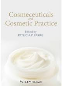 Cosmeceuticals and Cosmetic Practice