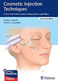 Cosmetic Injection Techniques: A Text and Video Guide to Neurotoxins and Fillers, 2e