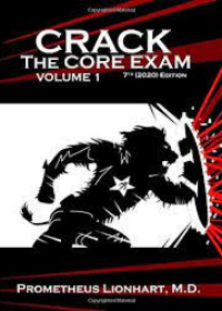 Crack the Core Exam - Volume 1, 7e