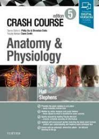 Crash Course Anatomy and Physiology, 5e