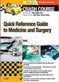 Crash Course: Quick Reference Guide to Medicine and Surgery **