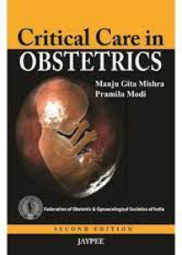 Critical Care in Obstetrics 2E