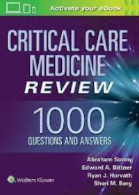 Critical Care Medicine Review: 1000 Questions and Answers