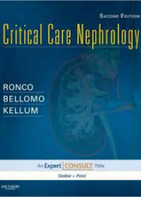 Critical Care Nephrology, Expert Consult - Online and Print, 2nd Edition **