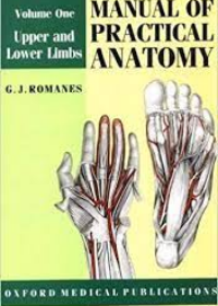 Cunninghams Manual of Practical Anatomy: Volume One : Upper and Lower Limbs