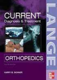 Current Diagnosis & Treatment in Orthopedics, 4e **