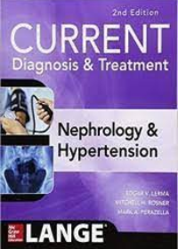 Current Diagnosis & Treatment Nephrology & Hypertension 2e