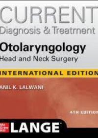 CURRENT Diagnosis & Treatment Otolaryngology - Head and Neck Surgery, 4e