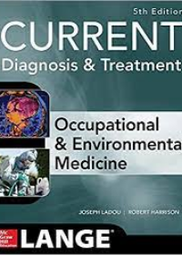 Current Occupational and Environmental Medicine, 5E **