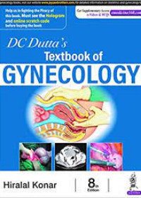 DC Dutta’s Textbook of Gynecology, 8e