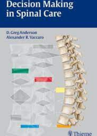 Decision Making in Spinal Care **