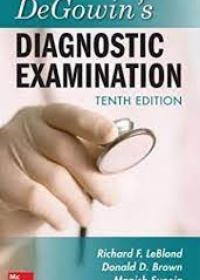 Degowin's Diagnostic Examination IE, 10e