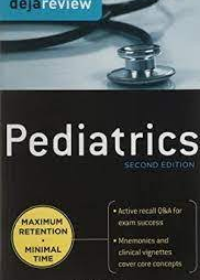 DEJA Review Pediatrics, 2e