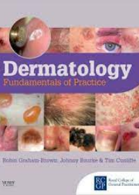 Dermatology, Fundamentals of Practice **