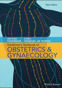 Dewhurst's Textbook of Obstetrics & Gynaecology, 9e
