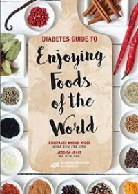 Diabetes Guide to Enjoying Foods of the World