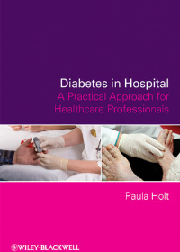 Diabetes in Hospital - A Practical Approach for Healthcare Professionals