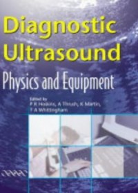 Diagnostic Ultrasound Physics and Equipment