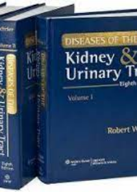 Diseases of the Kidney and Urinary Tract (3-Vol Set), 8e **