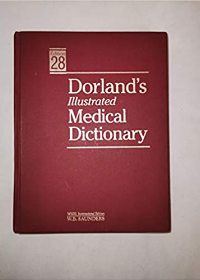 Dorland's Illustrated Medical Dictionary: International Version 28e