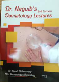 Dr. Naguib's Dermatology Lectures, 2e