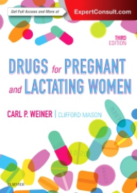 Drugs for Pregnant and Lactating Women, 3rd Edition