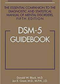 DSM-5 Guidebook: The Essential Companion