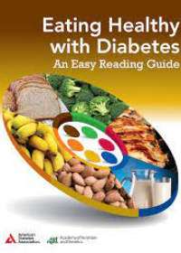 Eating Healthy with Diabetes: An Easy Reading Guide