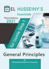 EL HUSSEINY'S Essentials For USMLE Step 1 : General Principles 2021, 3e